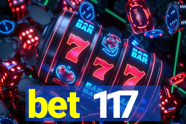 bet 117